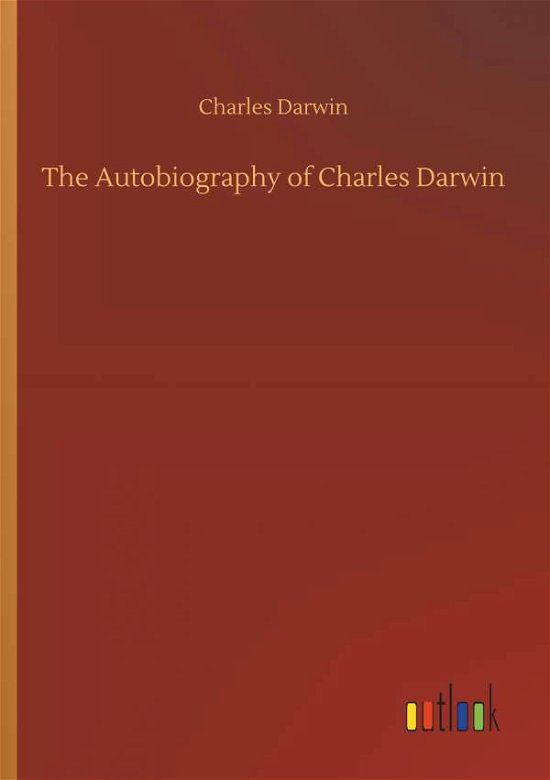 Cover for Darwin · The Autobiography of Charles Dar (Bog) (2019)