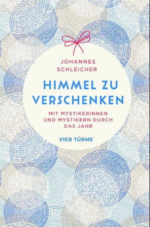 Cover for Johannes Schleicher · Himmel zu verschenken (Book) (2025)