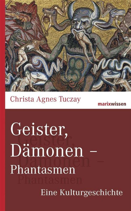Cover for Tuczay · Geister,Dämonen - Phantasmen (Bog)