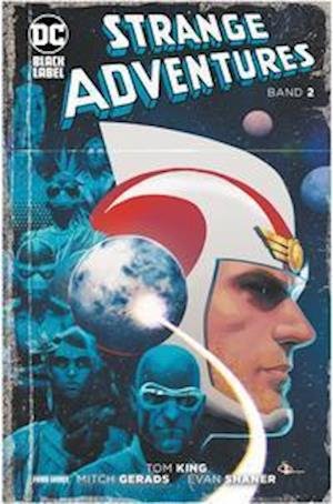 Strange Adventures - Tom King - Libros - Panini Verlags GmbH - 9783741624728 - 8 de febrero de 2022