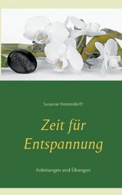 Cover for Hottendorff · Zeit für Entspannung (Book) (2017)