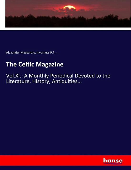 Cover for Mackenzie · The Celtic Magazine (Book) (2017)