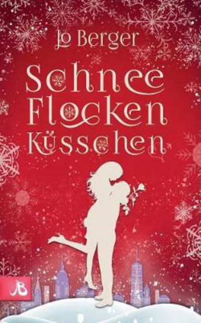 Cover for Berger · Schneeflockenküsschen (Buch) (2017)