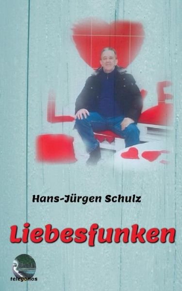 Liebesfunken - Schulz - Książki -  - 9783748191728 - 4 lutego 2019
