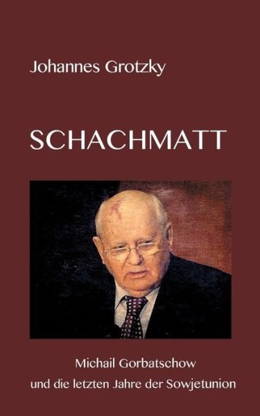 Cover for Grotzky · Schachmatt (Bok) (2019)