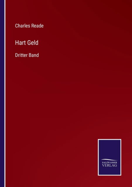 Cover for Charles Reade · Hart Geld (Paperback Book) (2022)