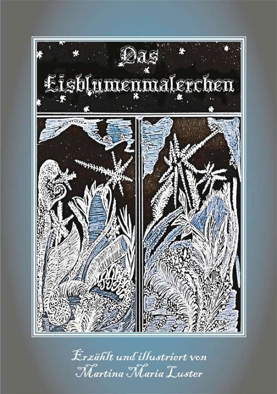 Cover for Luster · Das Eisblumenmalerchen (Buch)