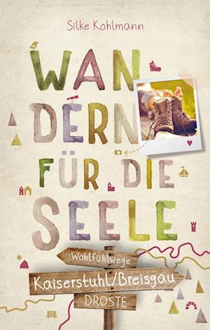 Cover for Silke Kohlmann · Kaiserstuhl / Breisgau. Wandern für die Seele (Book) (2023)