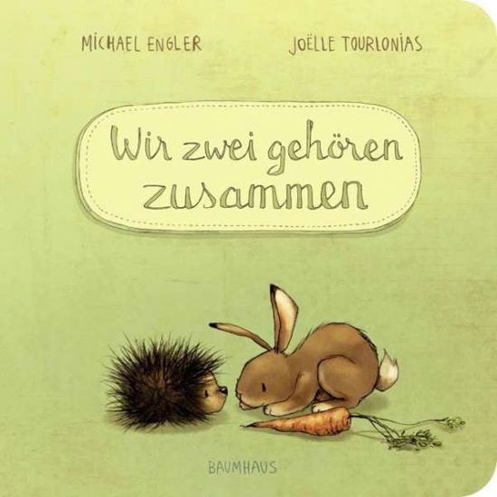 Wir zwei gehören zusammen - Engler - Books -  - 9783833905728 - 