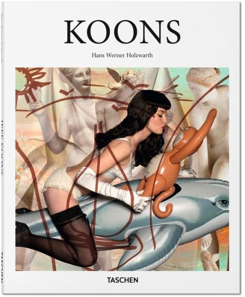 Cover for Taschen · Koons - Basic Art Series (Innbunden bok) [Abridged edition] (2019)