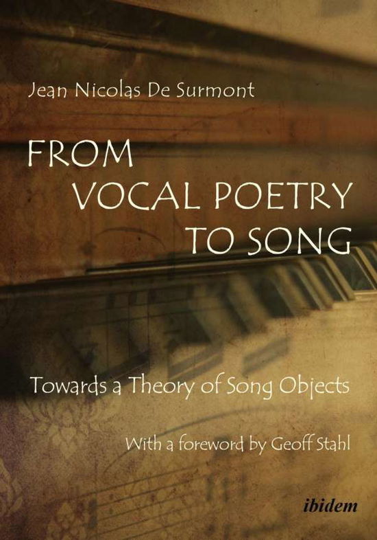 Cover for Jean Nicolas De Surmont · From Vocal Poetry to Song: Towards a Theory of Song Objects (Paperback Book) [New edition] (2017)
