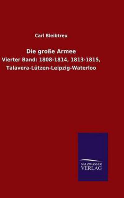 Cover for Bleibtreu · Die große Armee (Book) (2016)