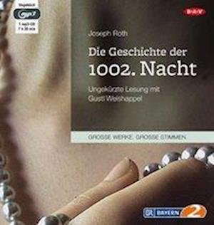 Cover for Joseph Roth · Roth:die Geschichte Der 1002. Nacht,mp3 (Book)