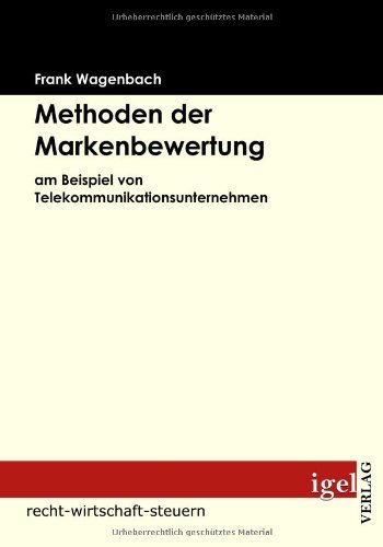 Cover for Frank Wagenbach · Methoden Der Markenbewertung: Am Beispiel Von Telekommunikationsunternehmen (Pocketbok) [German edition] (2008)