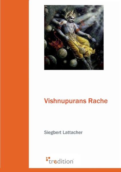 Cover for Siegbert Lattacher · Vishnupurans Rache (Paperback Book) [German edition] (2008)