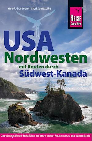 Cover for Hans-R. Grundmann · Reise Know-How Reiseführer USA Nordwesten (Book) (2024)