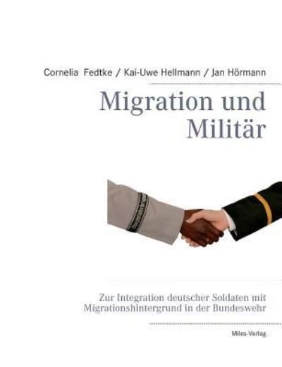 Cover for Jan Hormann · Migration Und Militar (Paperback Book) [German edition] (2013)