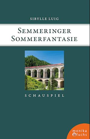 Cover for Sibylle Luig · Semmeringer Sommerfantasie (Book) (2023)