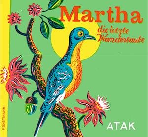 Cover for Atak:martha · Die Geschichte Der Letzte (Bog)