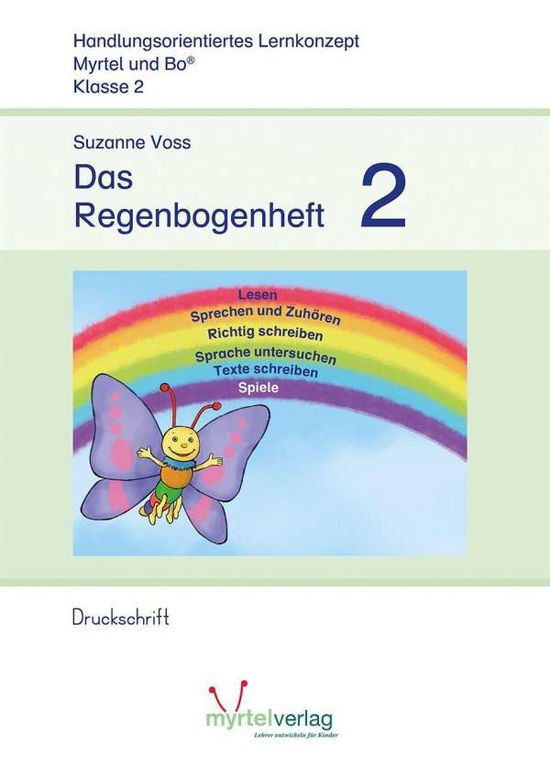 Myrtel und Bo. Das Regenbogenheft 2 DS - Voss - Books -  - 9783957094728 - 