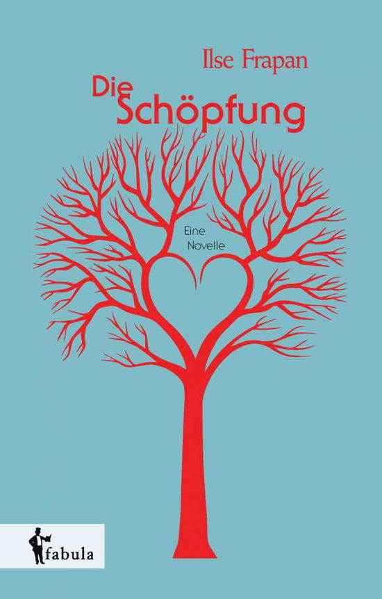 Cover for Frapan · Die Schöpfung. Eine Novelle (Book)