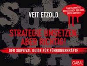 Cover for Veit Etzold · Strategie umsetzen, aber richtig! Der Survival Guide für Führungskräfte (Paperback Book) (2021)