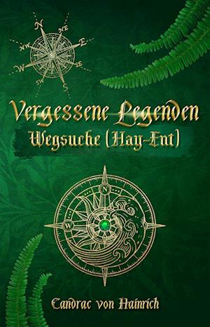 Cover for Candrac von Hainrich · Vergessene Legenden: Wegsuche (Book) (2022)