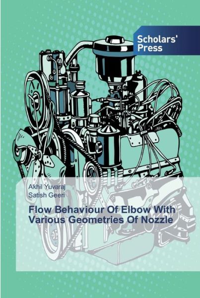 Cover for Yuvaraj · Flow Behaviour Of Elbow With Va (Book) (2019)