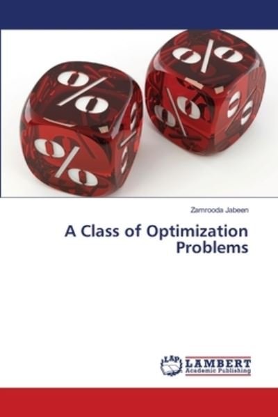 Cover for Jabeen · A Class of Optimization Problems (Bok) (2018)