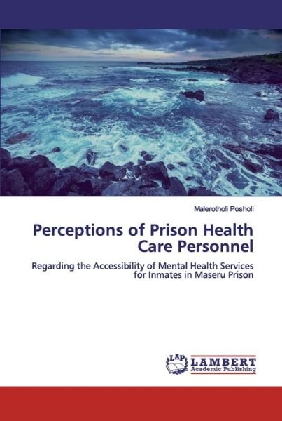Cover for Posholi · Perceptions of Prison Health Ca (Buch) (2019)