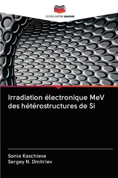 Cover for Kaschieva · Irradiation électronique MeV (Book) (2020)