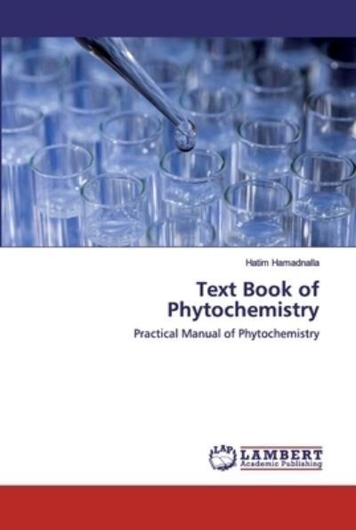 Text Book of Phytochemistry - Hamadnalla - Books -  - 9786202553728 - May 7, 2020