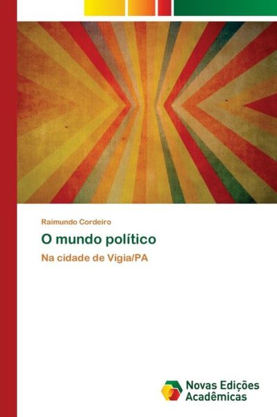 Cover for Cordeiro · O mundo político (Book) (2020)