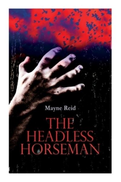 Cover for Mayne Reid · The Headless Horseman (Paperback Book) (2020)