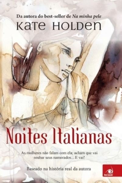 Cover for Kate Holden · Noites Italianas (Paperback Book) (2020)