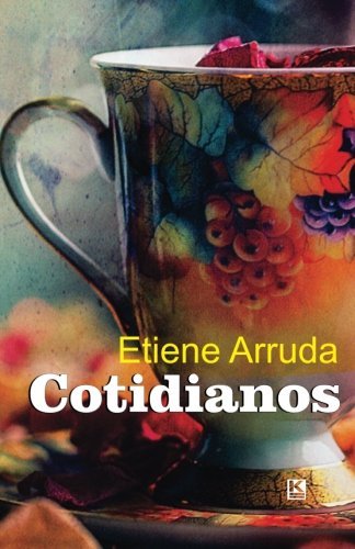 Cover for Etiene Arruda · Cotidianos (Paperback Book) [Portuguese edition] (2013)