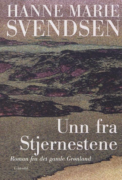 Cover for Hanne Marie Svendsen · Unn fra Stjernestene (Sewn Spine Book) [1st edition] (2003)