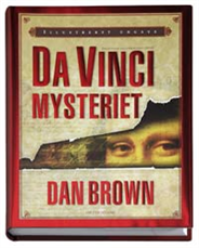 Cover for Dan Brown · Da Vinci mysteriet - illustreret udgave (Gebundesens Buch) [1. Ausgabe] (2005)