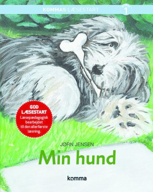 Cover for Jørn Jensen · Kommas læsestart: Min hund - niveau 1 (Bound Book) [2. Painos] (2015)