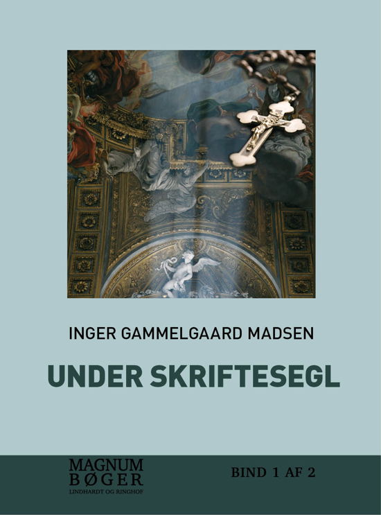 Cover for Inger Gammelgaard Madsen · Under skriftesegl (Sewn Spine Book) [3e uitgave] (2018)