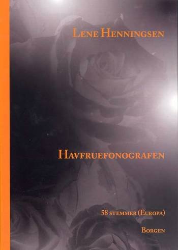 Cover for Lene Henningsen · Fonogrammer Havfruefonografen (Sewn Spine Book) [1st edition] (2006)