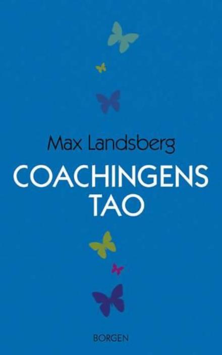 Cover for Max Landsberg · Coachingens tao (Sewn Spine Book) [1. Painos] (2007)