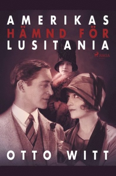 Cover for Otto Witt · Amerikas hämnd för Lusitania (Book) (2019)