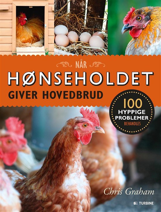 Cover for Chris Graham · Når hønseholdet giver hovedbrud (Taschenbuch) [1. Ausgabe] (2017)