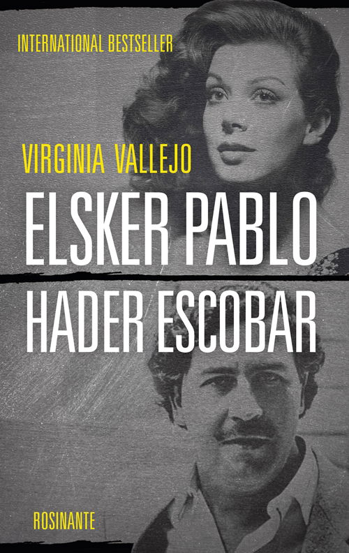 Virginia Vallejo · Elsker Pablo, hader Escobar (Sewn Spine Book) [1. Painos] (2017)