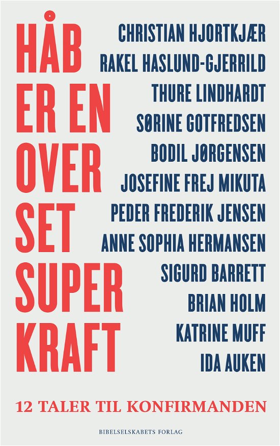 Cover for Malene Fenger-Grøndahl (red.) · Håb er en overset superkraft (Sewn Spine Book) [1.º edición] (2023)