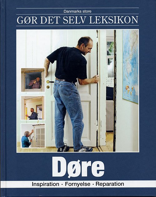 Cover for Jørn Nielsen · Danmarks store gør det selv leksikon: Døre (Bound Book) [1. Painos] [Indbundet] (2005)