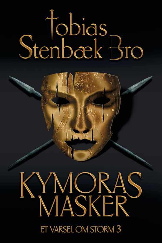 Cover for Tobias Stenbæk Bro · Et varsel om Storm: Kymoras masker (Paperback Book) [1. Painos] (2021)