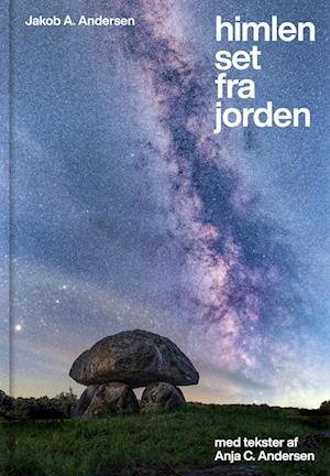 Cover for Anja C. Andersen Jakob A. Andersen · Himlen set fra Jorden (Bound Book) [1st edition] (2022)