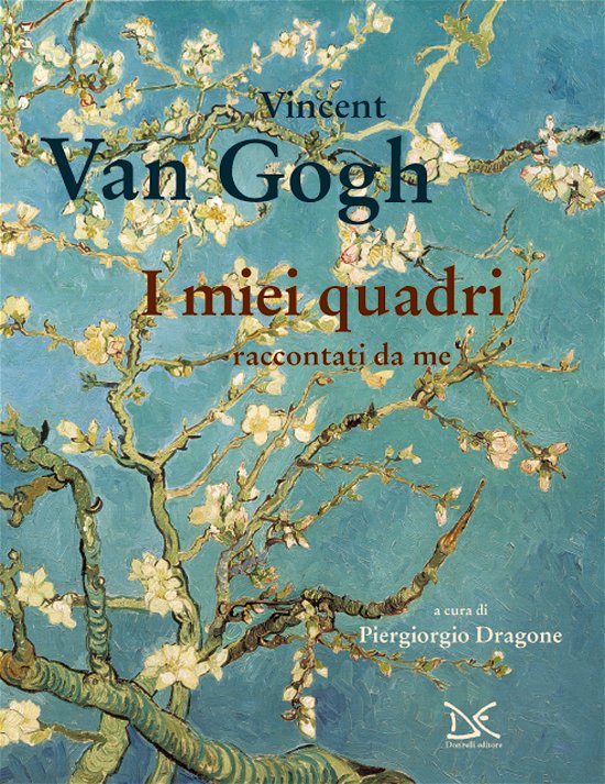 Cover for Van Gogh Vincent · I Miei Quadri Raccontati Da Me (Book)